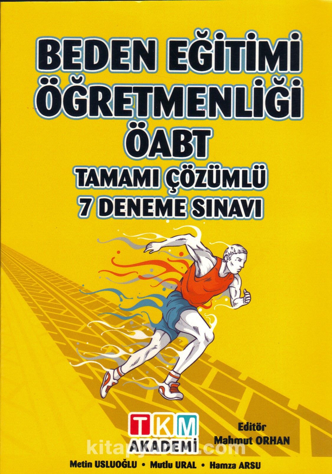 Beden Eğitimi Öğretmenliği ÖABT Tamamı Çözümlü 7 Deneme Sınavı