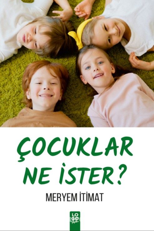 Çocuklar Ne İster?