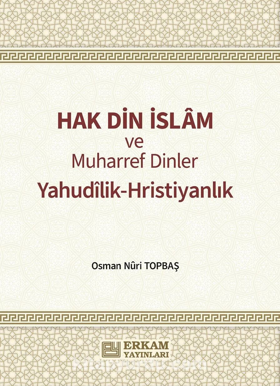 Hak Din İslam ve Muharref Dinler