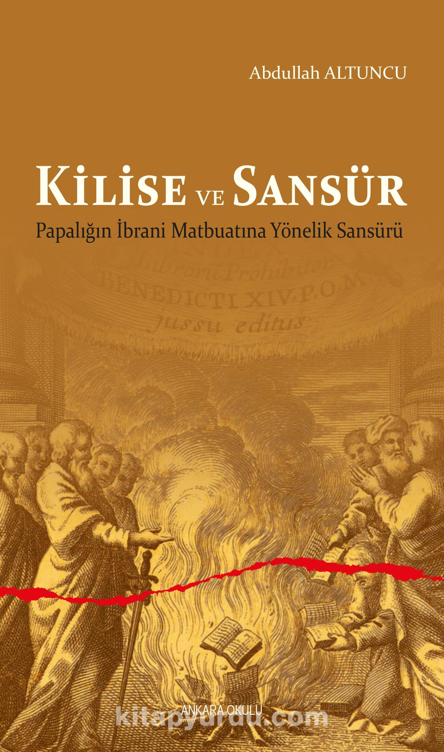 Kilise ve Sansür & Papalığın İbrani Matbuatına Yönelik Sansürü