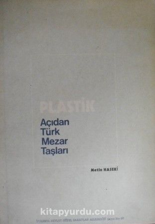 Plastik Açıdan Türk Mezar Taşları (23-C-17)