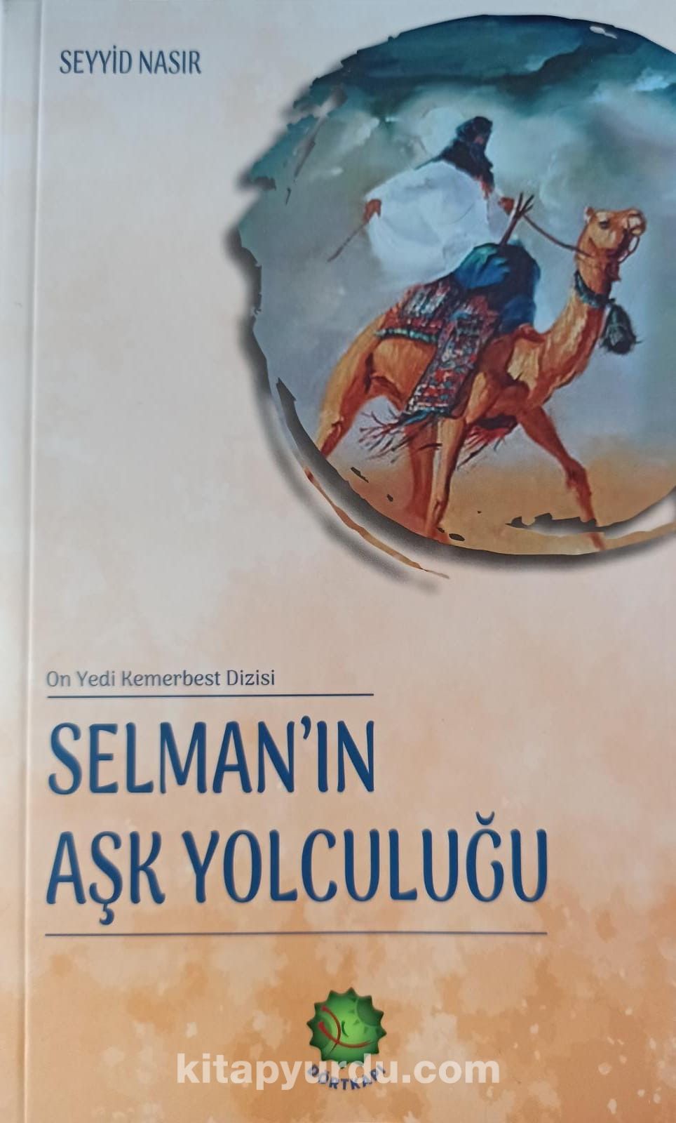 Selman'ın Aşk Yolculuğu