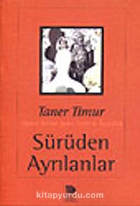 Sürüden Ayrılanlar&Siyasal İktidar Aydın Tarih ve Özgürlük