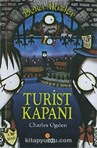 Turist Kapanı: Beter İkizler 2. Kitap