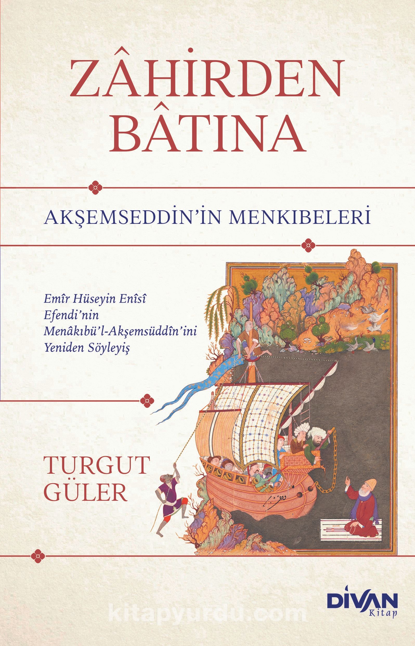 Zahirden Batına & Akşemseddin’in Menkıbeleri