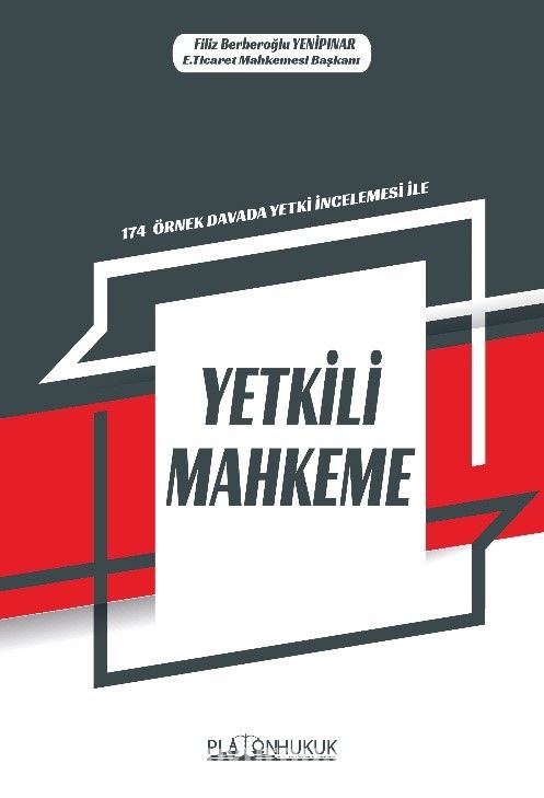 174 Örnek Davadayetki İncelemesi İle Yetkili Mahkeme