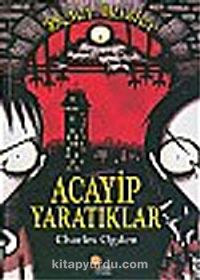 Acayip Yaratıklar: Beter İkizler 1. Kitap