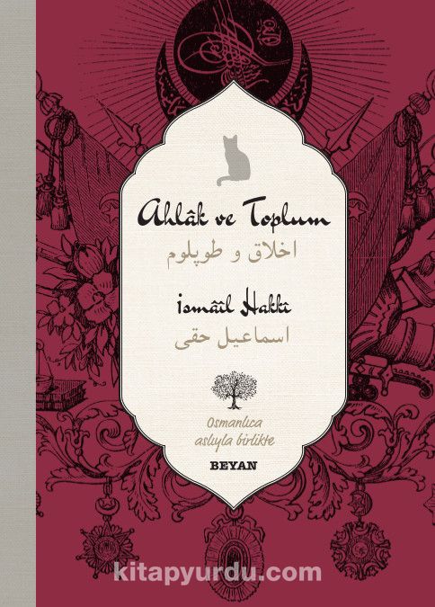 Ahlak ve Toplum (İki Dil (Alfabe) Bir Kitap-Osmanlıca-Türkçe)