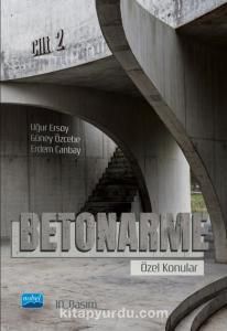 Betonarme / Özel Konular  Cilt 2