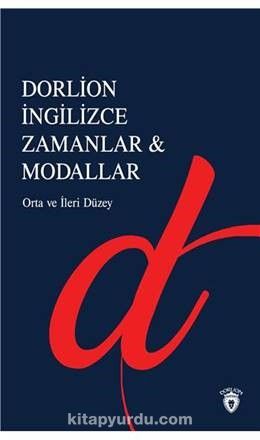 Dorlion İngilizce Zamanlar & Modallar Orta ve İleri Düzey