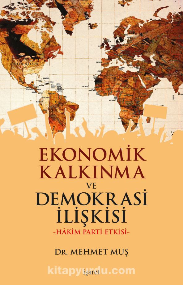 Ekonomik Kalkınma ve Demokrasi İlişkisi & Hakim Parti Etkisi