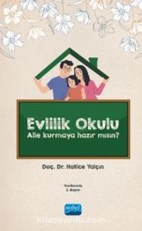 Evlilik Okulu & Aile Kurmaya Hazır Mısın?