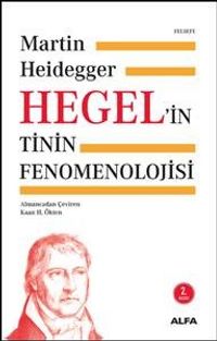 Hegel’in Tinin Fenomenolojisi