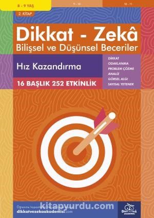 Hız Kazandırma (8 - 9 Yaş 2. Kitap, 252 Etkinlik) / Dikkat – Zeka & Bilişsel ve Düşünsel Beceriler