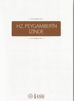 Hz.Peygamber’in İzinde