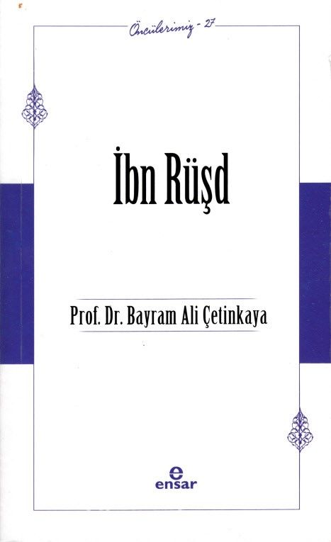 İbn Rüşd / Öncülerimiz 37