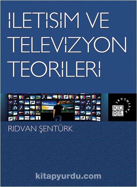 İletişim ve Televizyon Teorileri