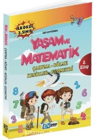 İlkokul 3. Sınıf 2. Kitap Çarpma Bölme Kesirler Geometri Yaşam ve Matematik