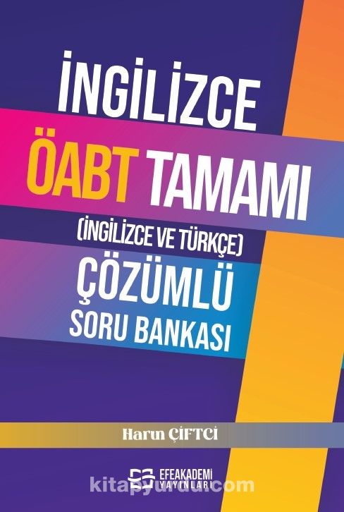 İngilizce ÖABT Tamamı (İngilizce ve Türkçe) Çözümlü Soru Bankası