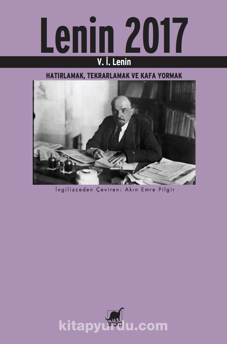 Lenin 2017 & Hatırlamak, Tekrarlamak ve Kafa Yormak