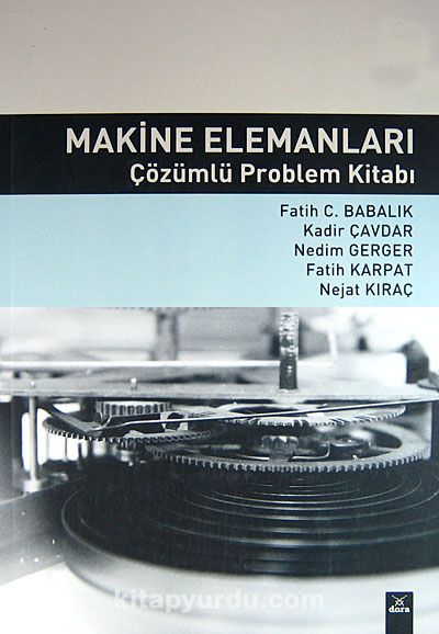 Makine Elemanları Çözümlü Problem Kitabı