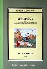 Sıhhatnüma 1855 Saraya Sunulan Sağlık Öğütleri