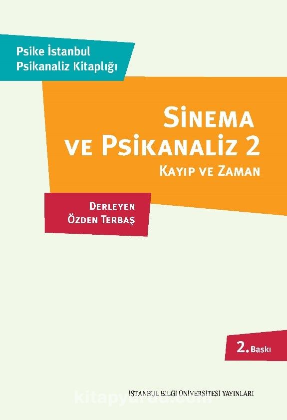 Sinema ve Psikanaliz 2 & Kayıp ve Zaman