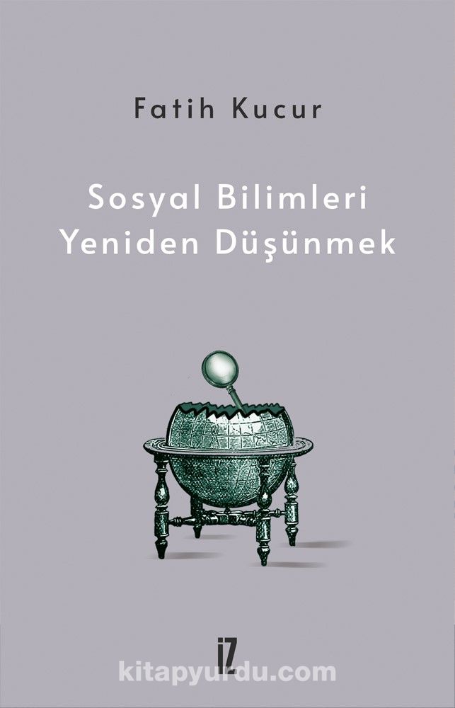 Sosyal Bilimleri Yeniden Düşünmek