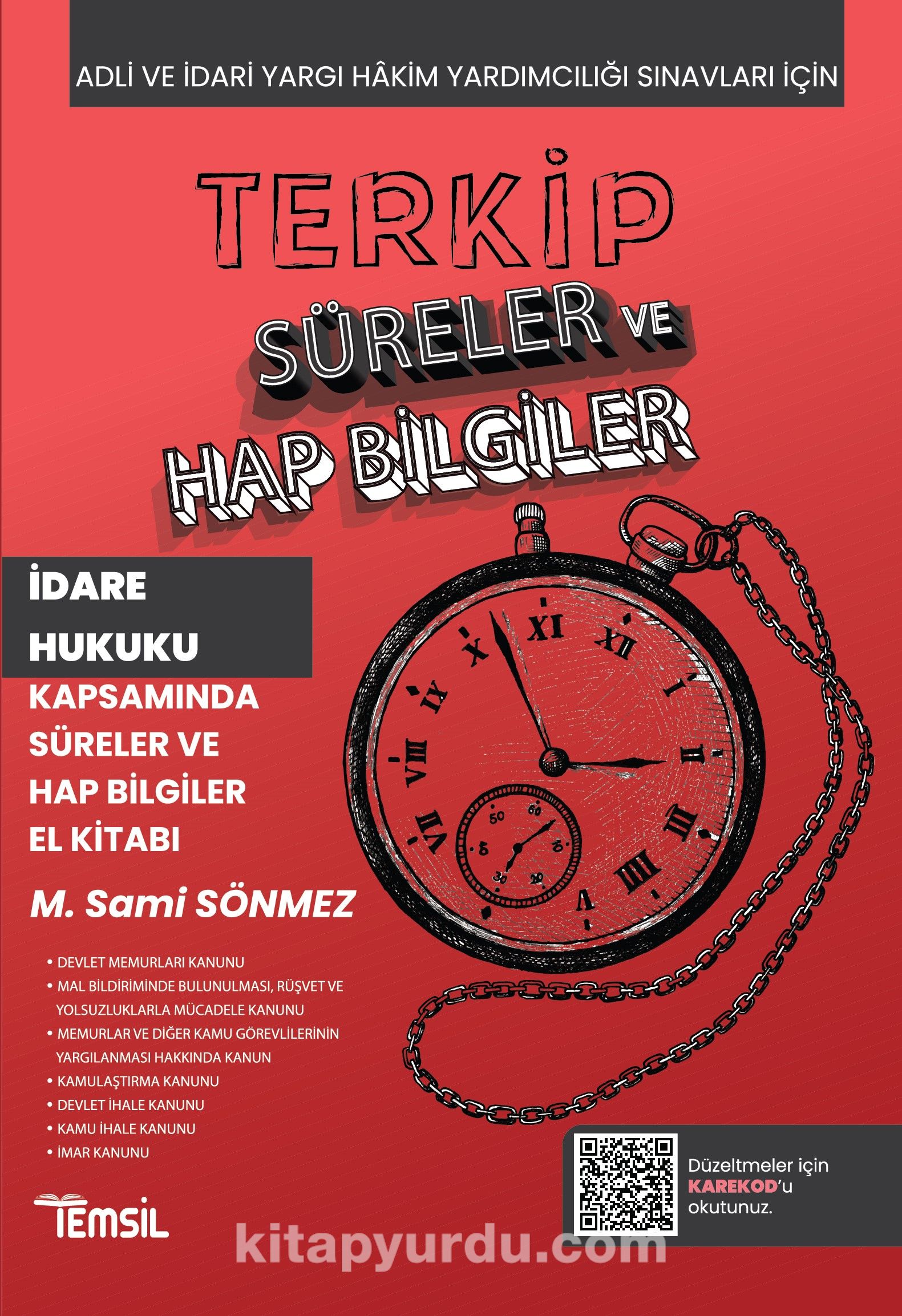 Terkip İdare Hukuku Kapsamında Süreler ve Hap Bilgiler El Kitabı