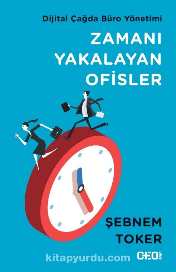 Zamanı Yakalayan Ofisler & Dijital Çağda Büro Yönetimi