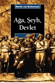 Ağa, Şeyh, Devlet