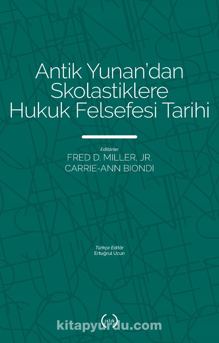 Antik Yunan’dan Skolastiklere Hukuk Felsefesi Tarihi