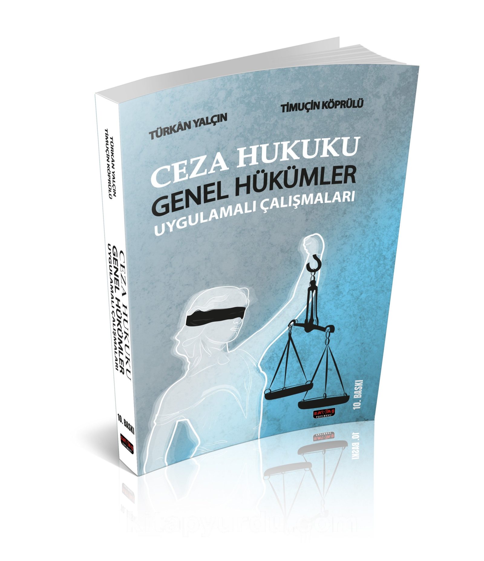 Ceza Hukuku Genel Hükümler Uygulamalı Çalışmaları