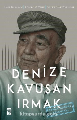 Denize Kavuşan Irmak & Kemal Karpat Armağanı