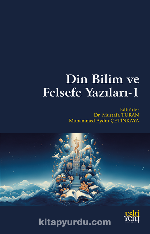 Din Bilim ve Felsefe Yazıları 1