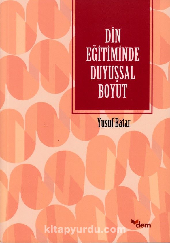 Din Eğitiminde Duyuşsal Boyut