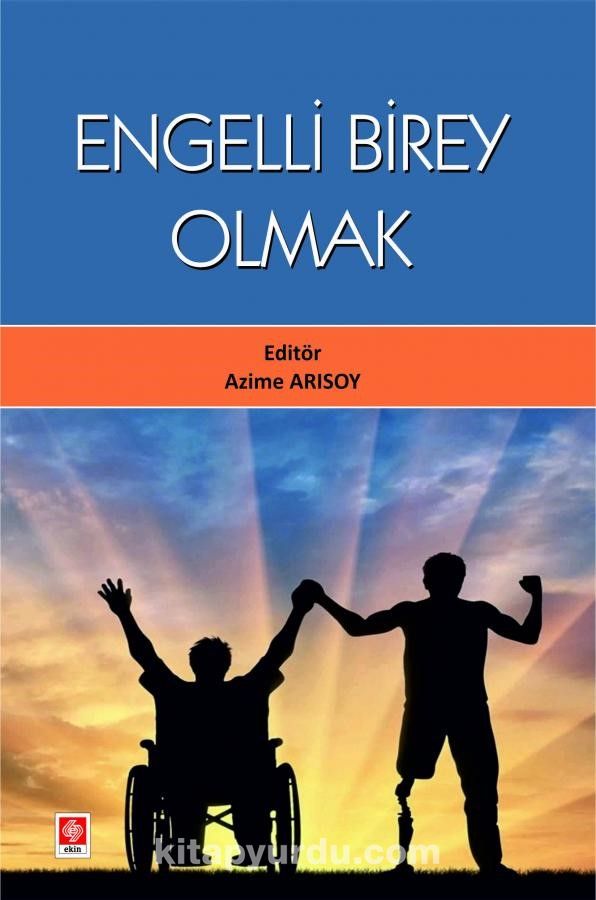 Engelli Birey Olmak