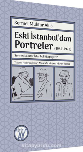 Eski İstanbul’dan Portreler (1934-1973)