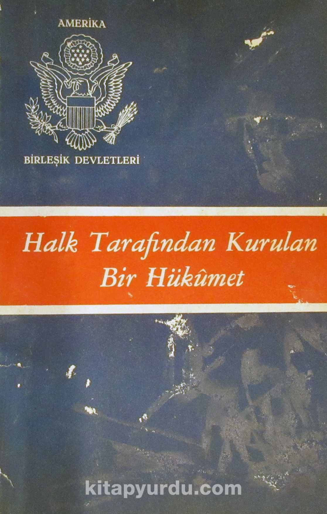 Halk Tarafından Kurulan Bir Hükümet (2-I-11)