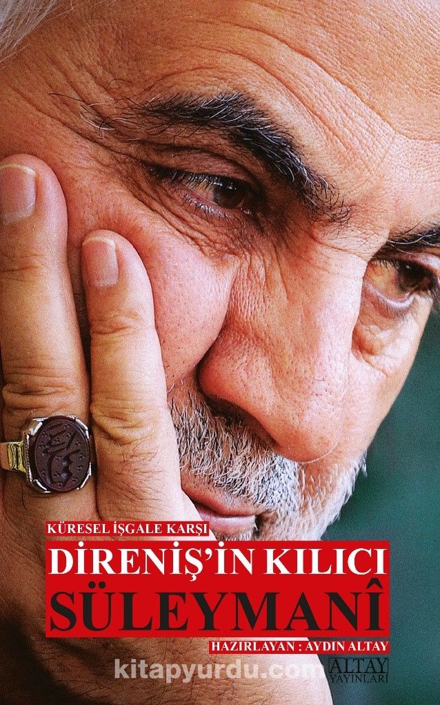 Küresel İşgale Karşı Direniş’in Kılıcı Süleymani