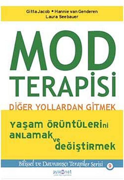 Mod Terapisi & Diğer Yollardan Gitmek