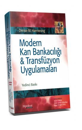 Modern Kan Bankacılığı & Transfüzyon Uygulamaları