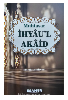 Muhtasar İhyau’l Akaid