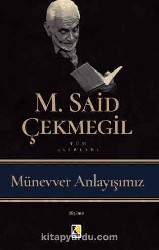 Münevver Anlayışımız