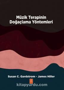 Müzik Terapinin Doğaçlama Yöntemleri - Improvisational Methods of Music Therapy