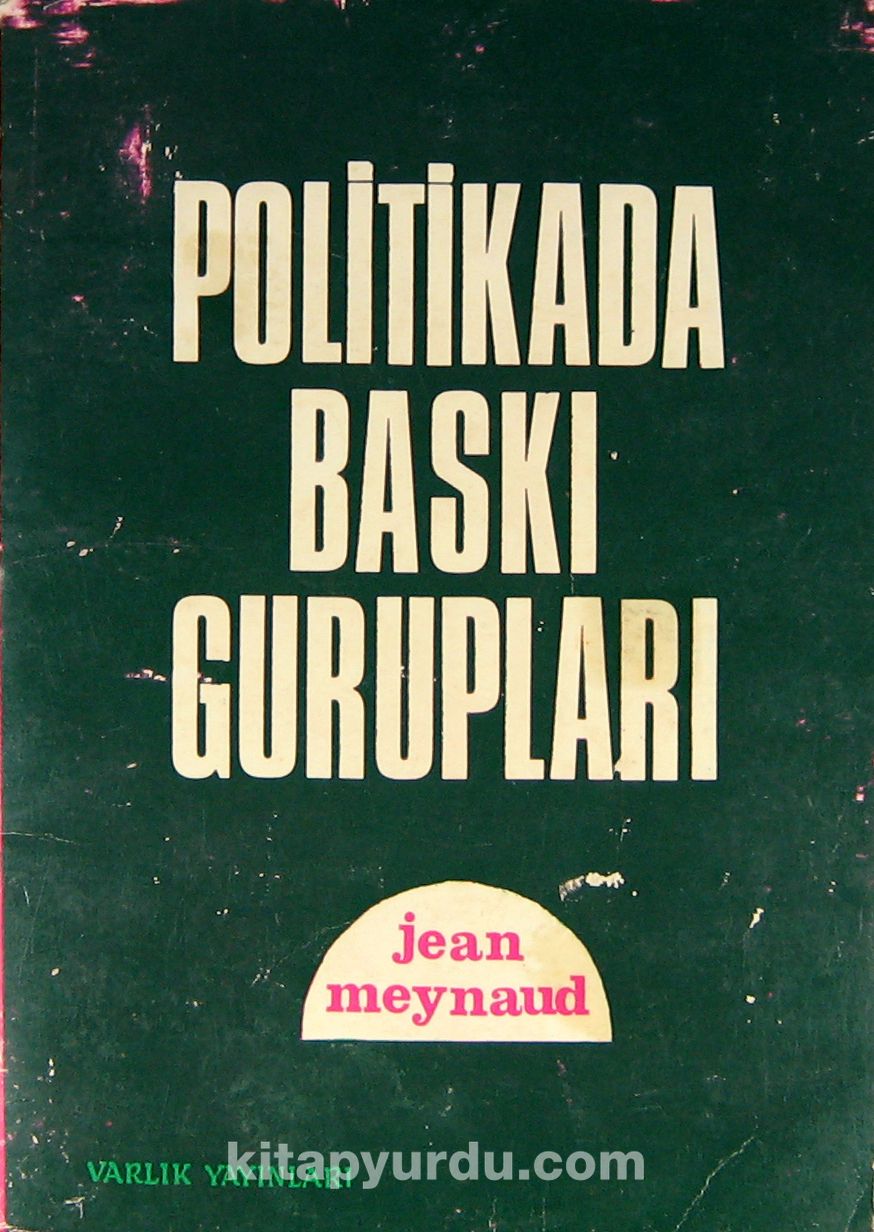 Politikada Baskı Grupları (1-E-40)