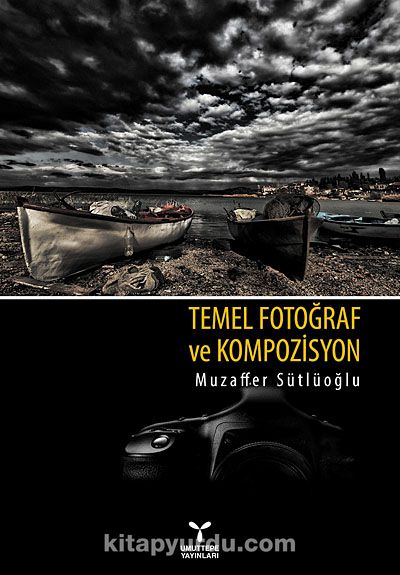 Temel Fotoğraf ve Kompozisyon