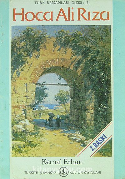 Türk Ressamları Dizisi : 2 / Hoca Ali Rıza (1-H-19)