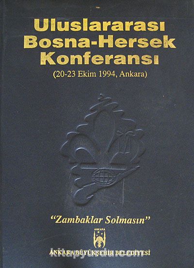 Uluslararası Bosna-Hersek Konferansı (20-23 Ekim 1994, Ankara) (20-A-6)