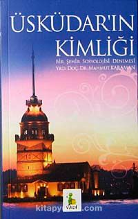 Üsküdar'ın Kimliği